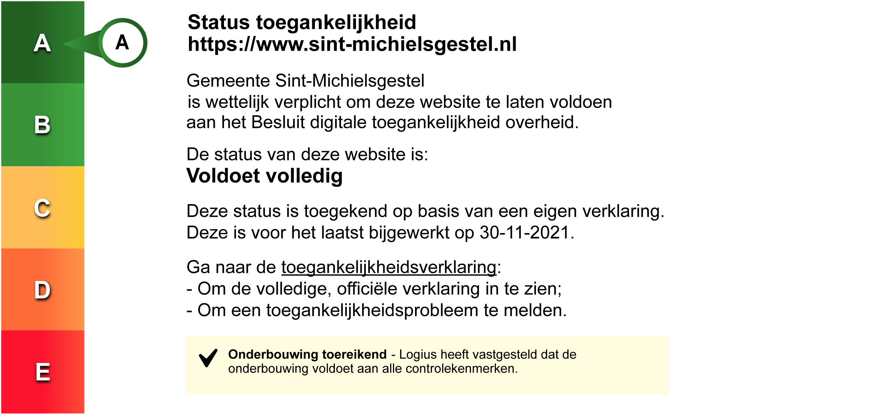 Status toegankelijkheidslabel van Gemeente Sint-Michielsgestel. Volg de link voor de volledige toegankelijkheidsverklaring.